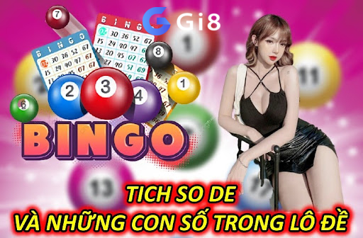 Tich So De Và Những Con Số Trong Lô Đề