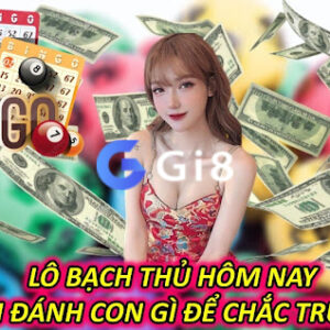 Lô Bạch Thủ Hôm Nay Nên Đánh Con Gì Để Chắc Trúng?