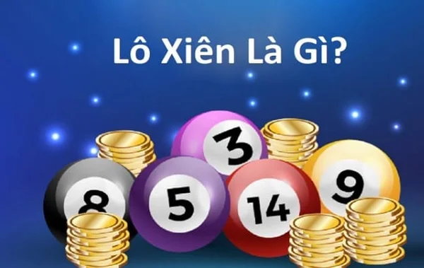 Đặc điểm của lô xiên là gì?