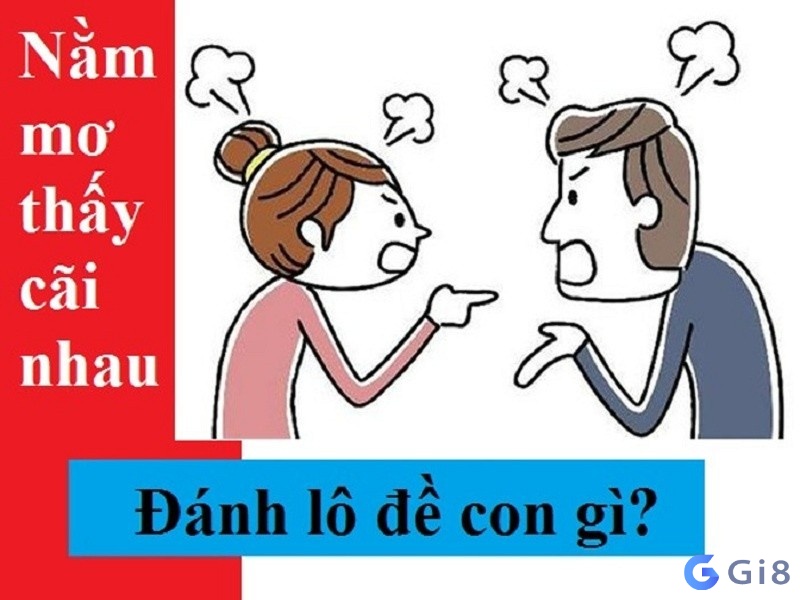 Điềm báo giấc mơ thấy cãi nhau cùng người lạ