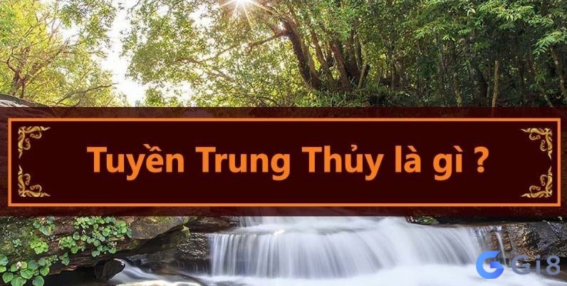 Tuyền trung thuỷ nghĩa là dòng suối mát lành